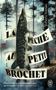 La pêche au petit brochet - Karila Juhani - Saint-Germain Claire