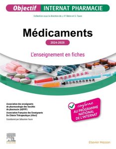 Médicaments. L'enseignement en fiches, Edition 2024-2025 - AEPFP (ASSOCIATION D