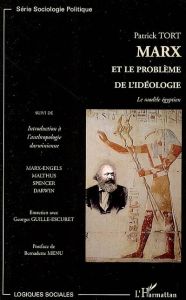 Marx et le problème de l'idéologie - Tort Patrick - Menu Bernadette