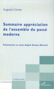 Sommaire appréciation de l'ensemble du passé moderne - Comte Auguste - Kremer-Marietti Angèle