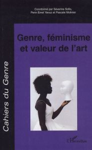 Cahiers du genre N° 43, 2007 : Genre, féminisme et valeur de l'art - Sofio Séverine - Yavuz Perin Emel - Molinier Pasca