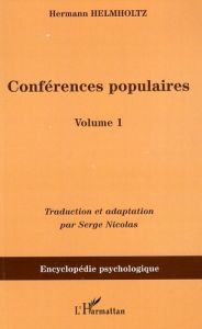 Conférences populaires. Volume 1 - Helmholtz Hermann von - Nicolas Serge