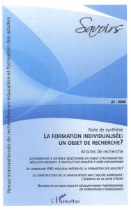 Savoirs N° 21, 2009 : La formation individualisée : un objet de recherche ? - Carré Philippe