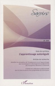 Savoirs N° 23, 2010 : L'apprentissage autorégulé - Carré Philippe