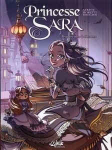 Princesse Sara Tome 1 : Pour une mine de diamants - Moretti Nora - Alwett Audrey - Boccato Claudia