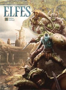 Elfes Tome 26 : Raïken-Kahlaal - Jarry Nicolas - Istin Jean-Luc - Lorusso Giovanni