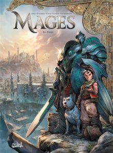 Mages Tome 6 : Yoni - Jarry Nicolas - Courtois David - Lorusso Giovanni