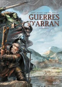 Guerres d'Arran Tome 2 : Dal'Darum - Jarry - Duarte - Lorusso - Nanjan