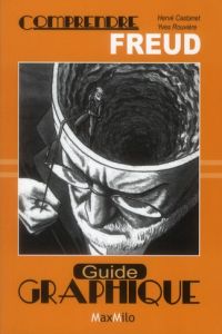 Comprendre Freud - Castanet Hervé - Rouvière Yves