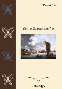 Contes Extraordinaires - Hello Ernest