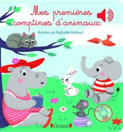 Mes premieres comptines d'animaux - Michaud Raphaëlle