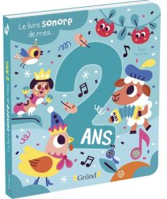 Le livre sonore de mes... 2 ans - Americo Tiago