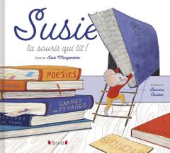 Susie, la souris qui lit ! - Morgenstern Susie - Cordier Séverine