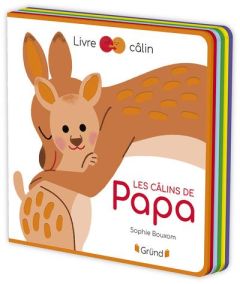 Les câlins de papa - Bouxom Sophie