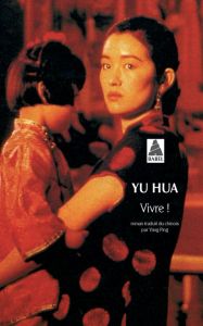 Vivre ! - Yu Hua - Yang Ping