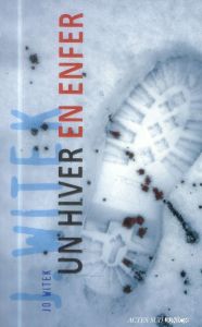 Un hiver en enfer - Witek Jo