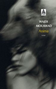 Anima - Mouawad Wajdi