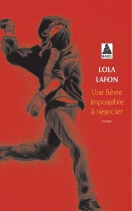 Une fièvre impossible à négocier - Lafon Lola