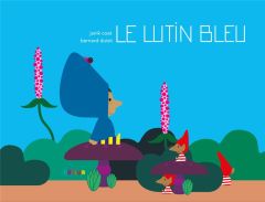 Le lutin bleu - Coat Janik - Duisit Bernard