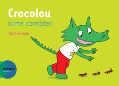 Crocolou : Crocolou aime compter - Texier Ophélie