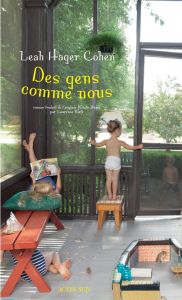 Des gens comme nous - Cohen Leah Hager - Kiefé Laurence