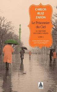 Le cimetière des livres oubliés/03/Le Prisonnier du ciel - Ruiz Zafon Carlos