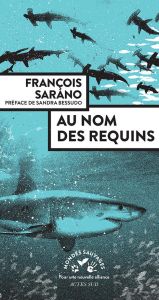 Au nom des requins - Sarano François - Bessudo Sandra - Sarano Marion