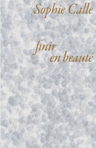 Finir en beauté - Calle Sophie