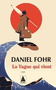 La vague qui vient - Fohr Daniel