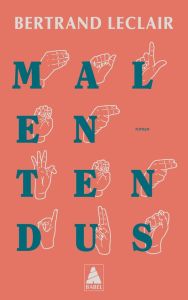 Malentendus - Leclair Bertrand