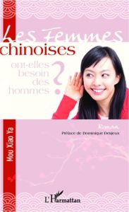 Les femmes chinoises ont-elles besoin des hommes ? - Ya Mou Xiao