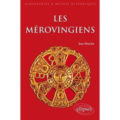 Les mérovingiens - Heuclin Jean