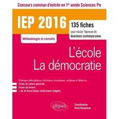 L'école, la démocratie. 135 fiches pour réussir l'épreuve de questions contemporaines, concours comm - Rampnoux René