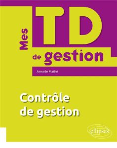 Mes TD de contrôle de gestion - Mathé Armelle