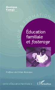 Education familiale et fosterage - Kamga Monique - Monceau Gilles