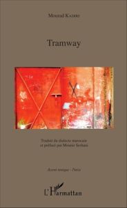 Tramway - Kadiri Mourad - Serhani Mounir