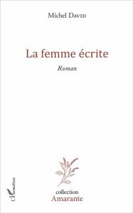 La femme écrite - Michel David