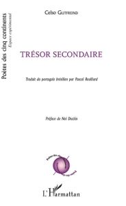 Trésor secondaire - Gutfreind Celso - Reuillard Pascal - Duclos Nei