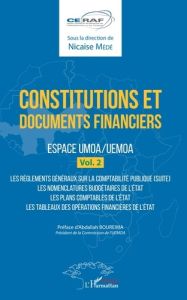 Constitutions et documents financiers. Espace UMOA/UEMOA, volume 2 - Médé Nicaise - Boureima Abdallah