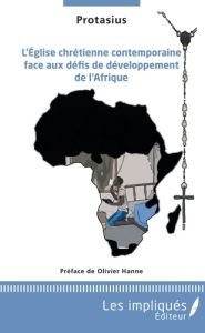 L'Eglise chrétienne contemporaine face aux défis de développement de l'Afrique - MBALA NDI PROTAIS