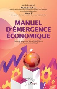 Manuel d'émergence économique - Lo Moubarack - Sy Amaye - Dionne Mahammed Boun Abd