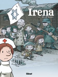 Irena Tome 5 : La vie après - Morvan Jean-David - Tréfouël Séverine - Evrard Dav