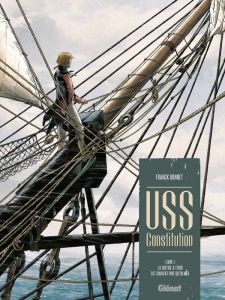 USS Constitution Tome 1 : La justice à terre est souvent pire qu'en mer - Bonnet Franck - Charly Isabelle