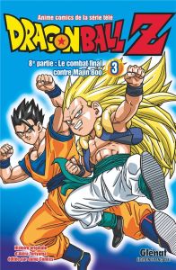 Dragon ball Z, 8e partie, le combat final contre Majin Boo Tome 3 - Toriyama Akira - Lamodière Fédoua