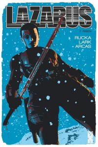 Lazarus Tome 7 : Risen - Rucka Greg - Lark Michael - Boss Tyler - Arcas San