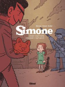 Simone Tome 1 : Obéir c'est trahir, désobéir c'est servir - Morvan Jean-David - Evrard David