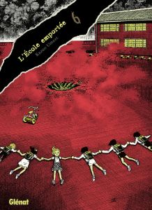 L'école emportée Tome 6 - Umezu Kazuo - Prezman Anthony