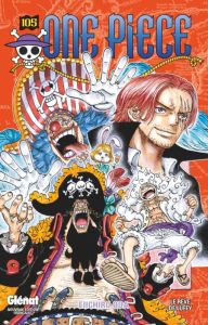 One Piece Tome 105 : Le rêve de Luffy - Oda Eiichirô