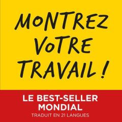 Montrez votre travail ! - Kleon Austin - Favre Audrey