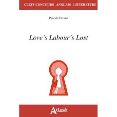 Love's Labour's Lost - Drouet Pascale